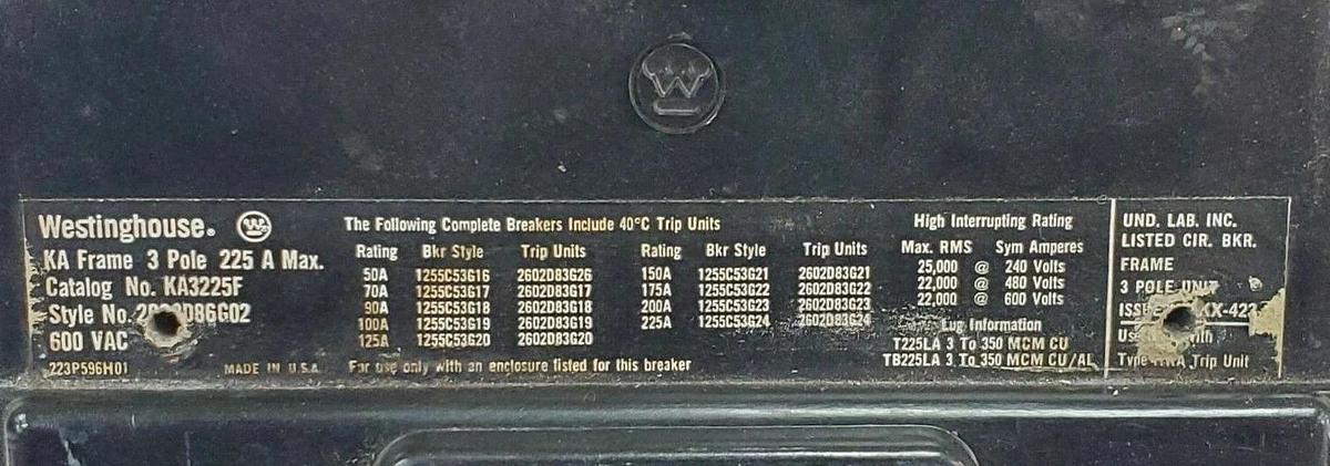 Used WESTINGOUSE CAT NO. KA3225F STYLE NO. 2602D86G02 CIRCUIT BREAKER 3P, 225A, 600V