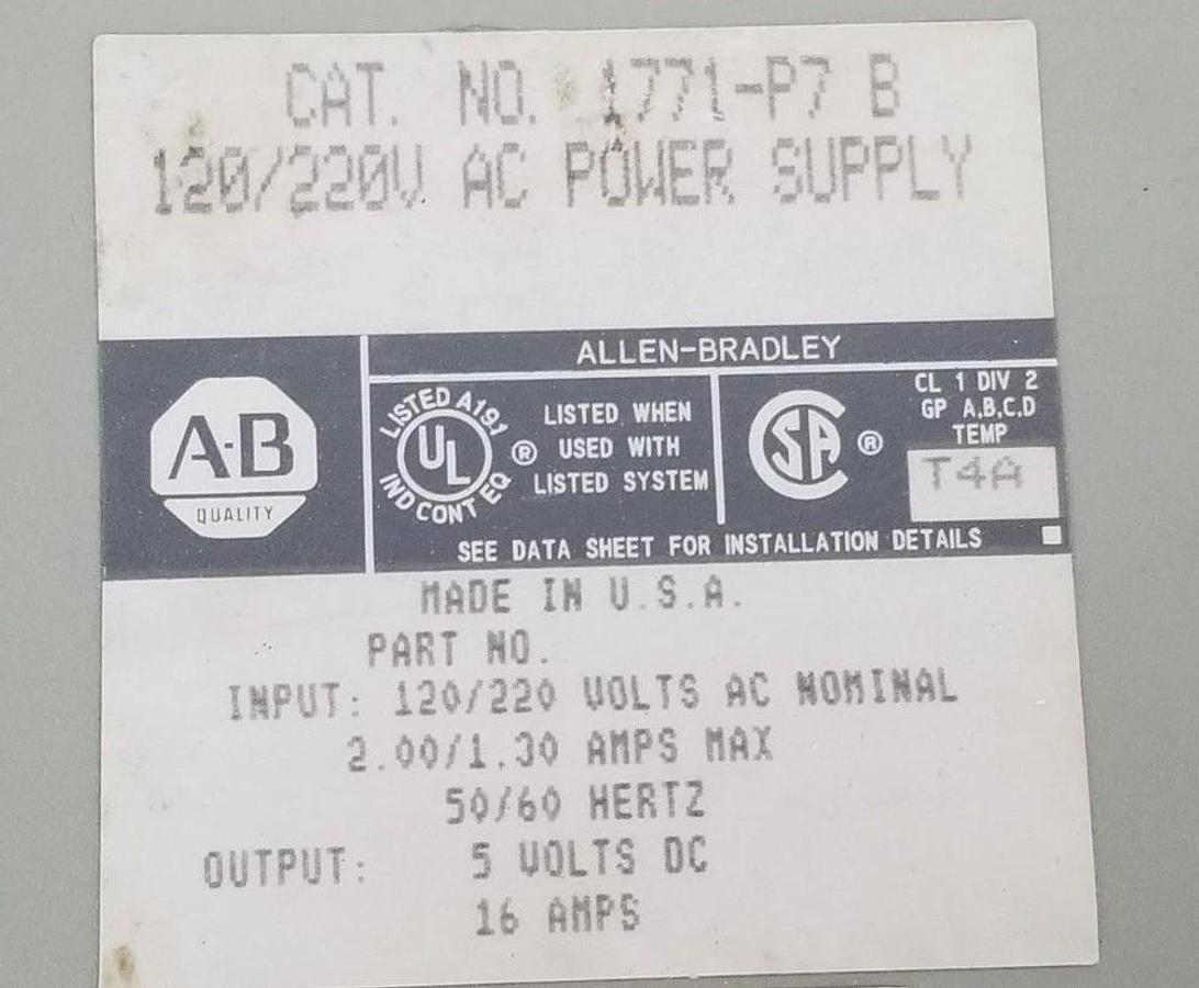Used ALLEN BRADLEY 1771-P7 POWER SUPPLY SER. B 120-220VAC 5VDC 16A 1771P7