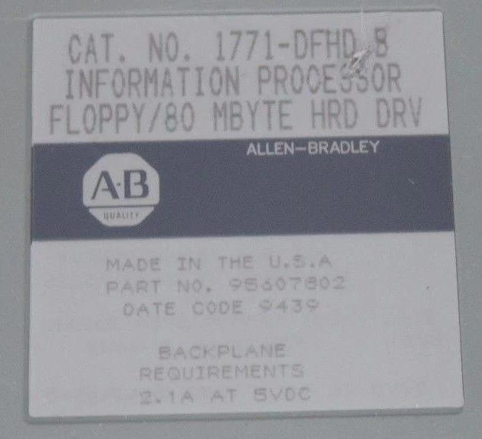 Used ALLEN BRADLEY 1771-DFHD B INFORMATION PROCESSOR FLOPPY 80 MBYTE HRD DRV 95607802
