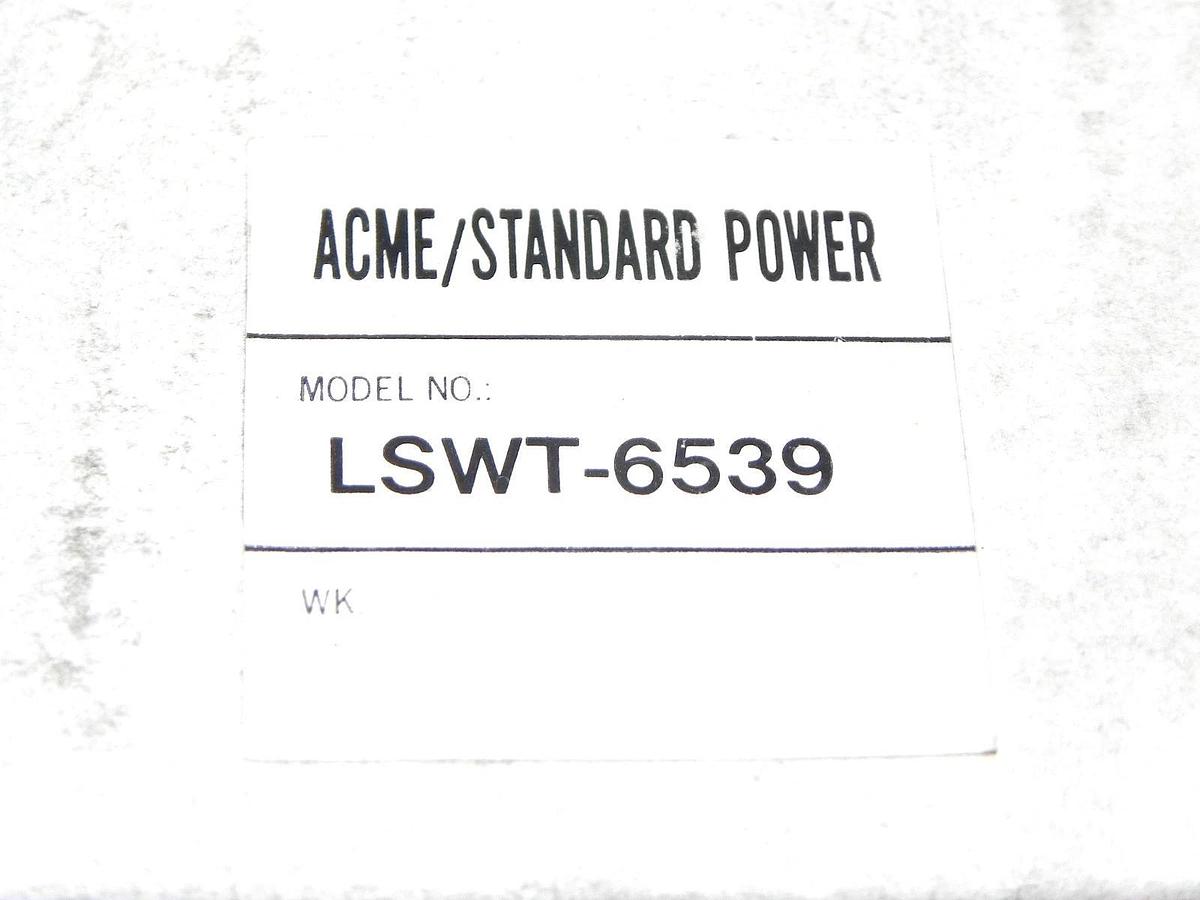 Used NIB ACME/STANDARD POWER LSWT-6539 POWER SUPPLY LSWT6539