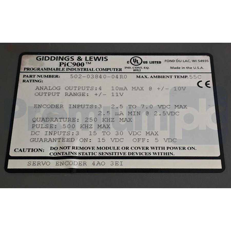 Used Giddings & Lewis 502-03840-04R0 PiC900 Servo Encoder Module 4AO 3EI 502-03840-04