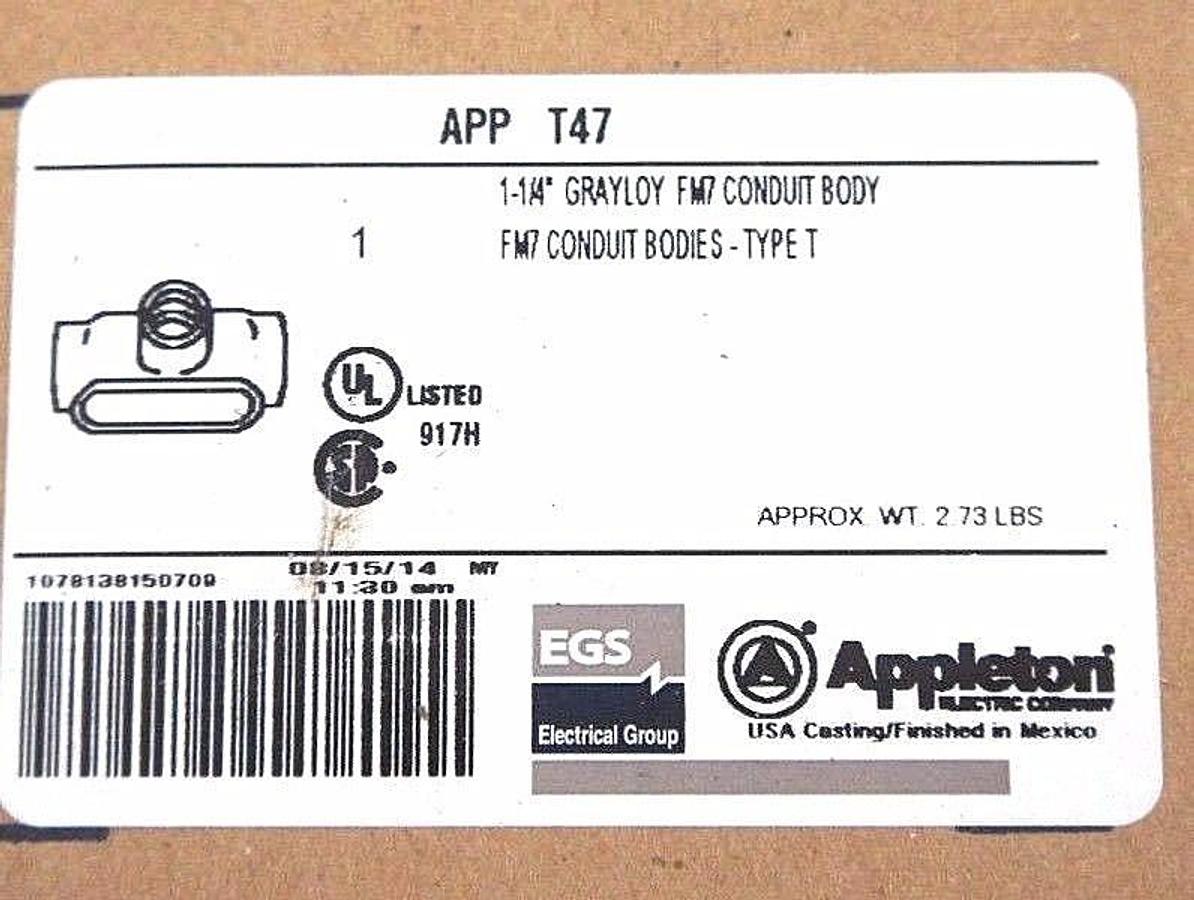 NIB APPLETON T47 GRAYLOY FM7 CONDUIT BODY 1-1/4" FM7 CONDUIT BODIES TYPE T