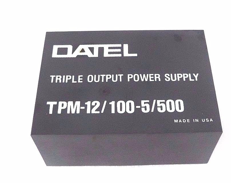 Used NEW DATEL TPM-12/100-5/500 TRIPLE OUTPUT POWER SUPPLY TPM121005500