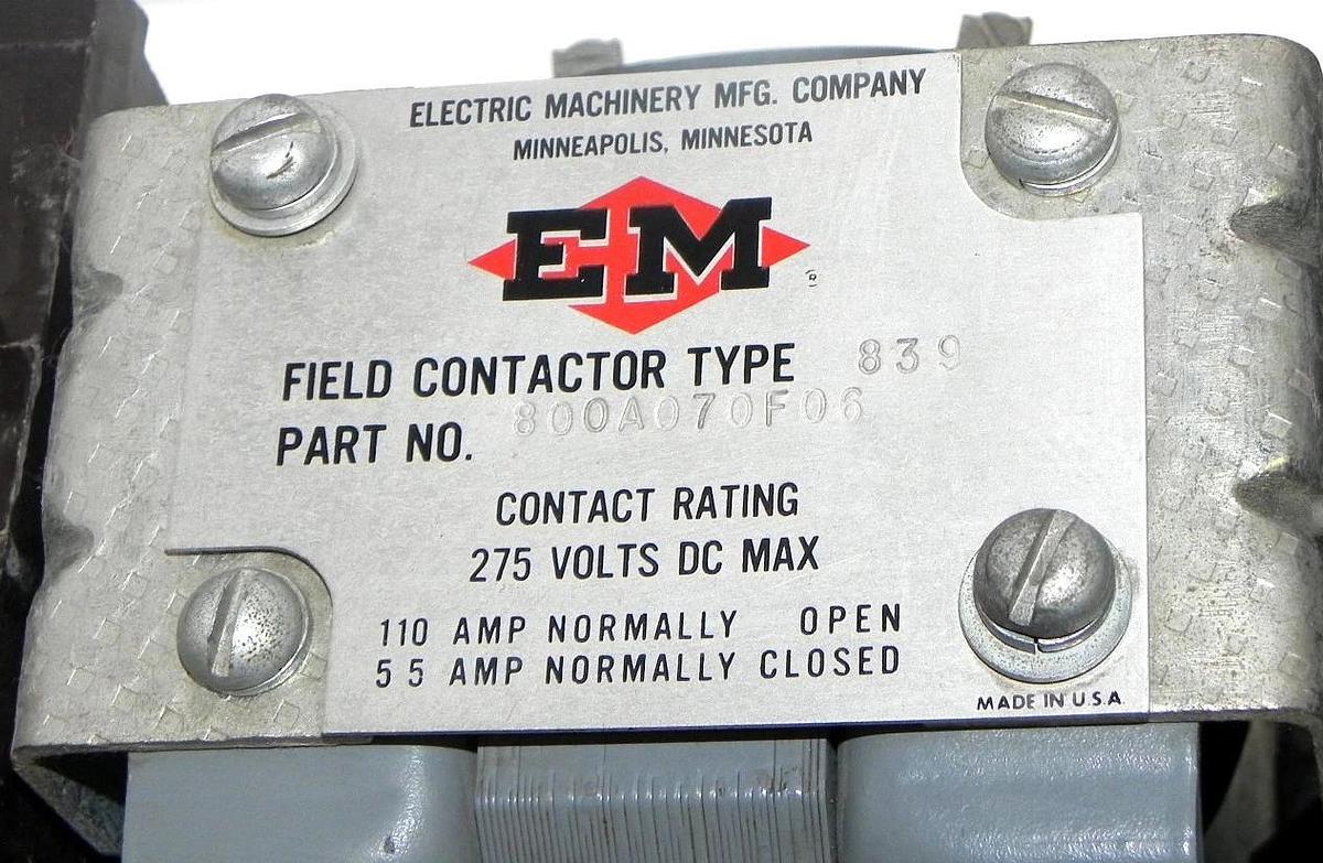 Used ELECTRIC MACHINERY MFG. COMPANY FIELD CONTACTOR TYPE 839 P/N: 800A070F06 275V