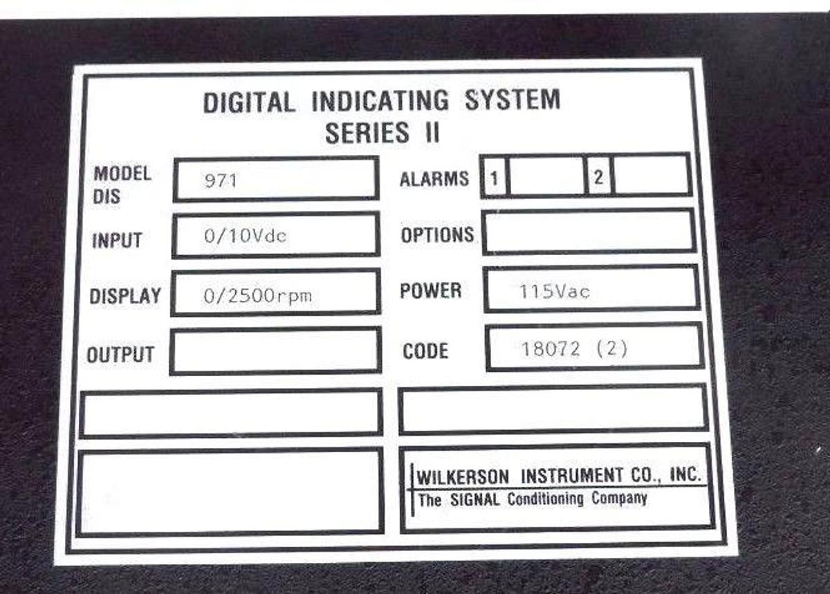 Used WILKERSON MODEL 971 DIGITAL INDICATING SYSTEM SERIES II 115VAC 0/2500RMP