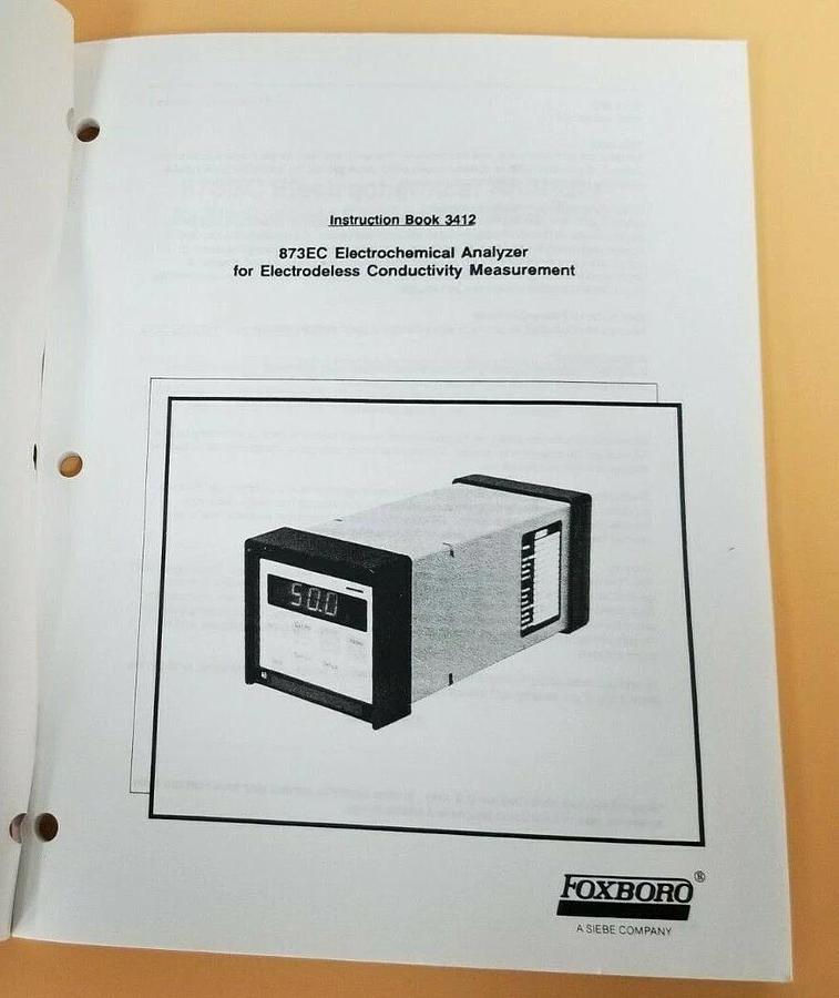 Used FOXBORO 873EC ELECTOCHEMICAL ANALYZER INSTRUCTION BOOK 3412