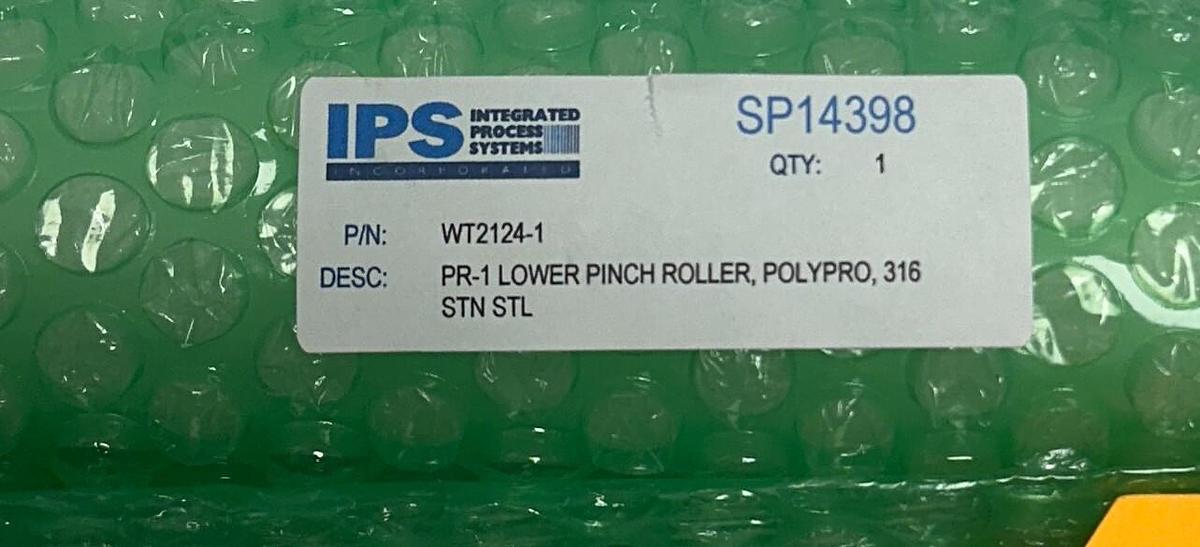 Used IPS WT2124-1 / WT21241 OEM PR-1 LOWER PINCH ROLLER POLYPRO 316SS SP14398 NSMP
