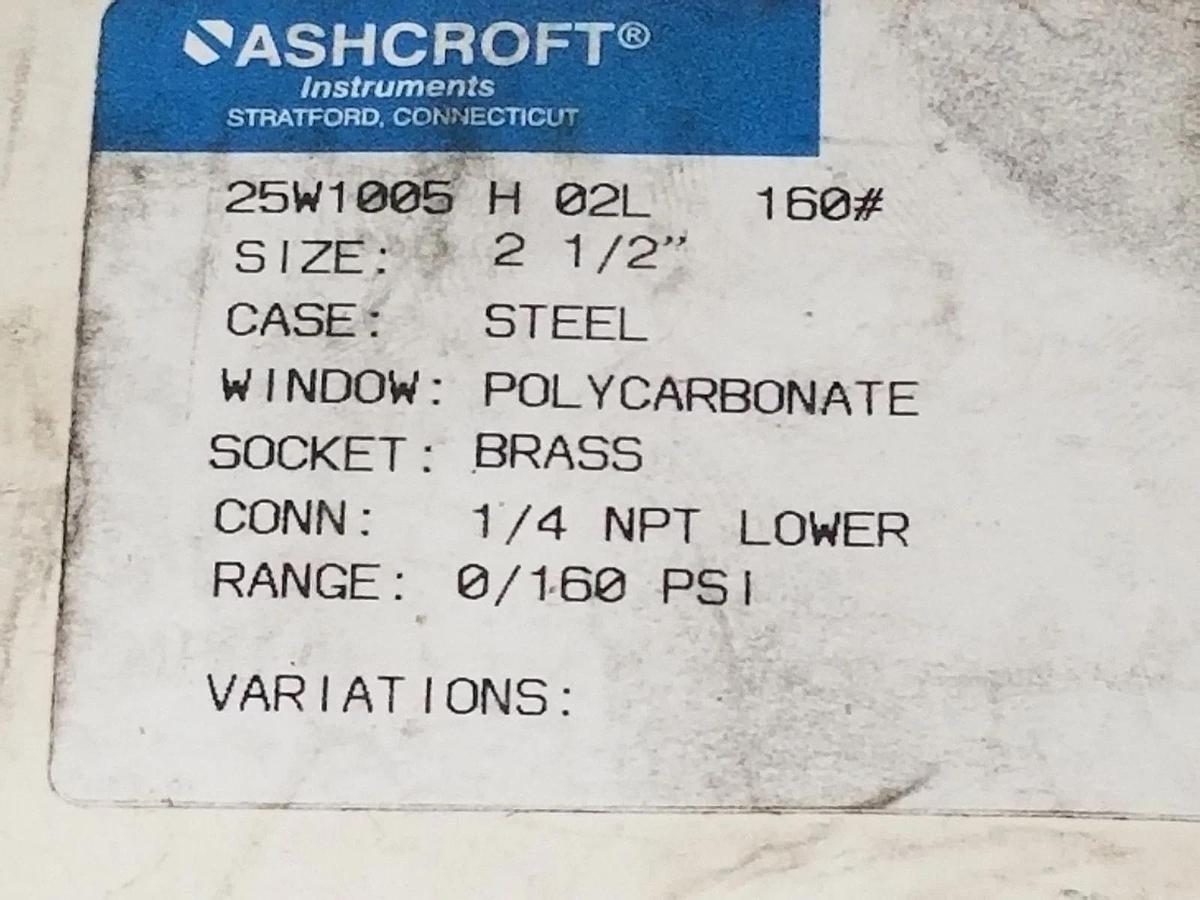 Used NIB ASHCROFT 25W-1005-H-02L-160 PRESSURE GAUGE 0-160PSI 2.5IN DIA. 1/4INCH NPT