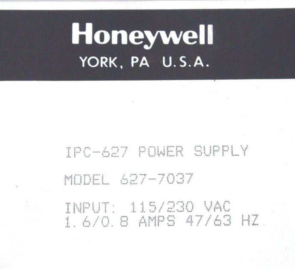 Used HONEYWELL 627-7037 POWER SUPPLY IPC-627 115/230VAC 1.6/0.8 AMPS 47/63HZ