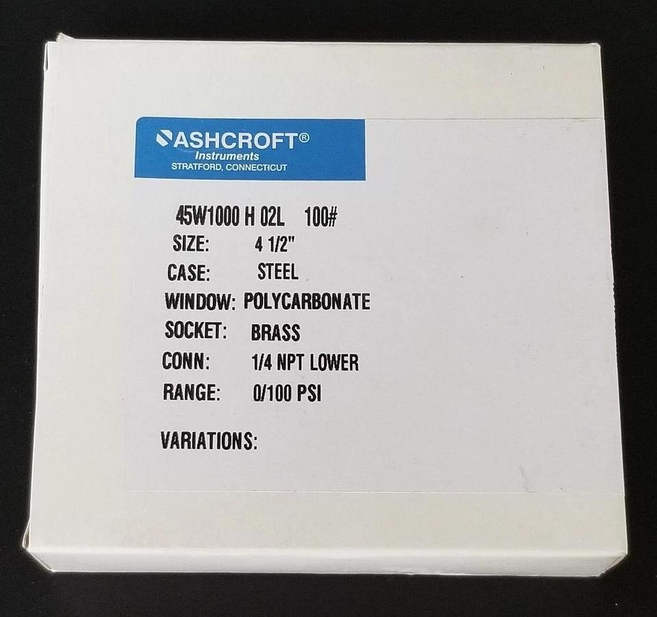 Used NIB ASHCROFT 45W1000 H 02L 100# PRESSURE GAUGE 4-1/2", 0-100PSI, 1/4" NPT