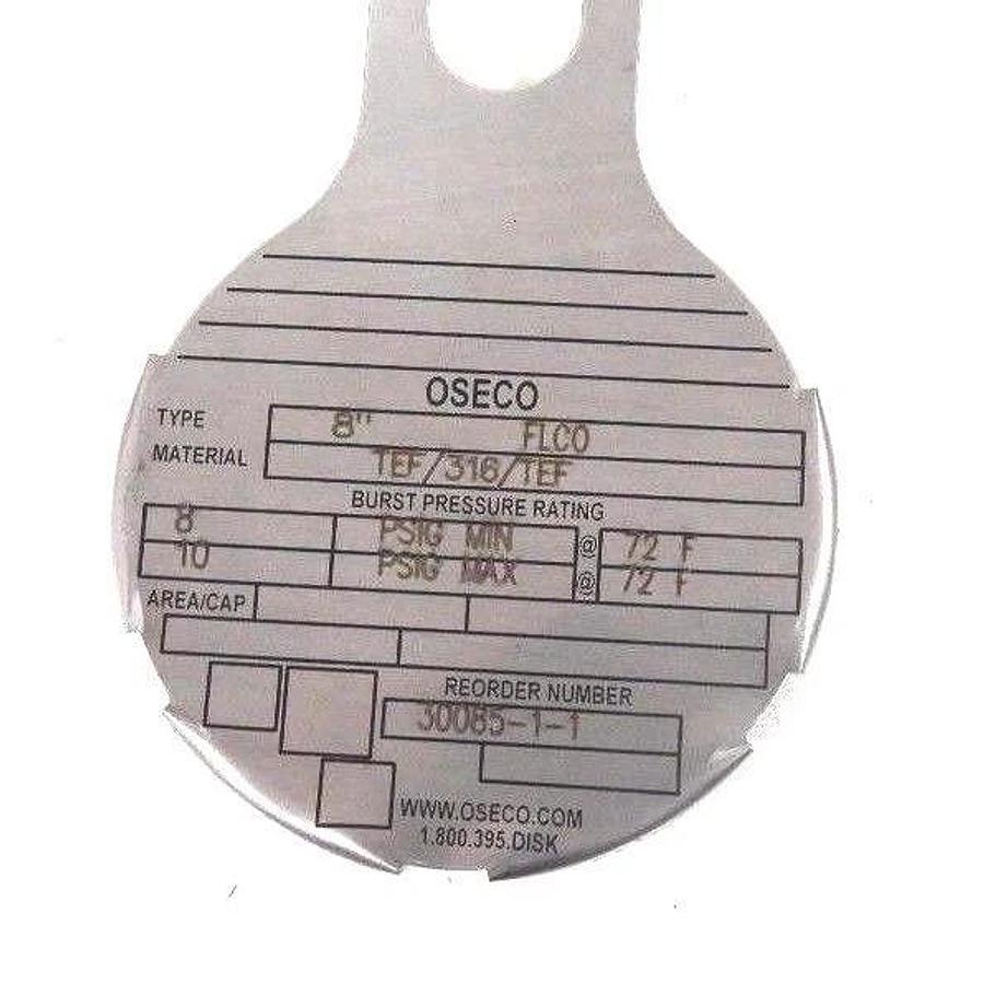Used NIB OSECO TYPE: FLCO, MATERIAL: TEF/316/TEF, RUPTURE DISK 8", 30085-1