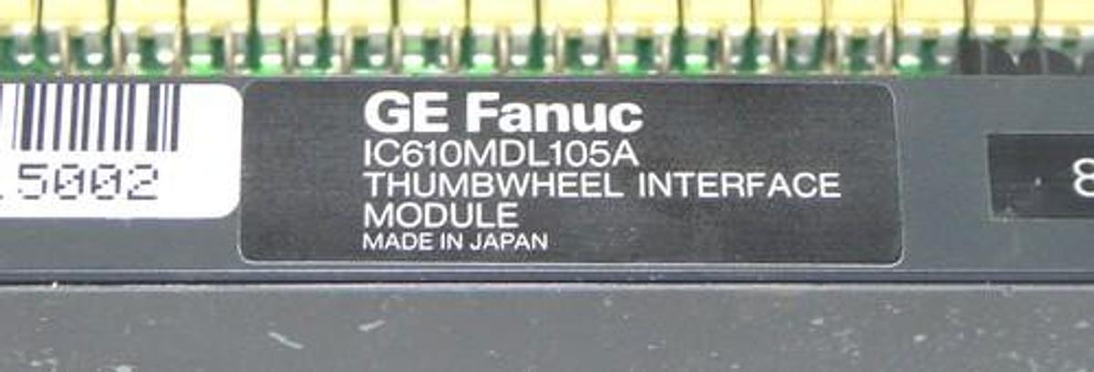 Used GE FANUC IC610MDL105A THUMBWHEEL INTERFACE MODULE REPAIRED