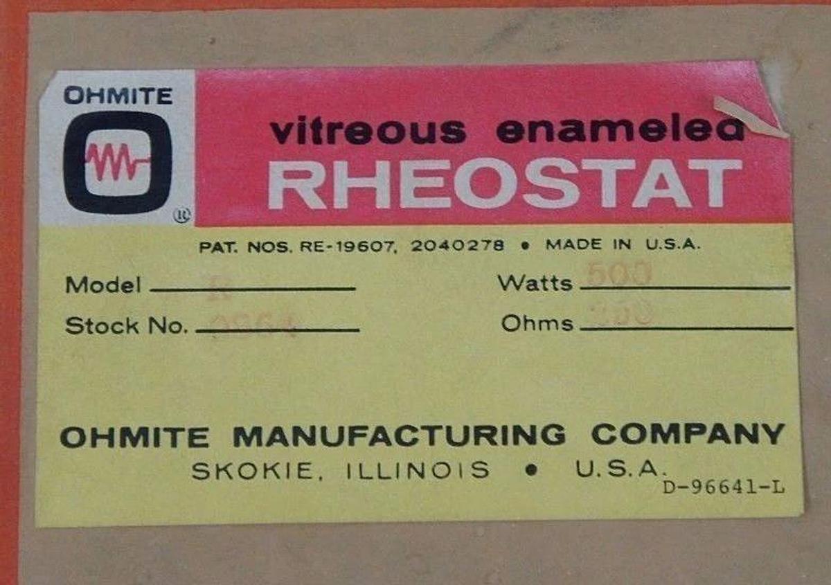 Used NIB OHMITE VITREOUS ENAMELED PHEOSTAT MODEL: R WATTS: 500 OHMS: 250 STOCK#.0864