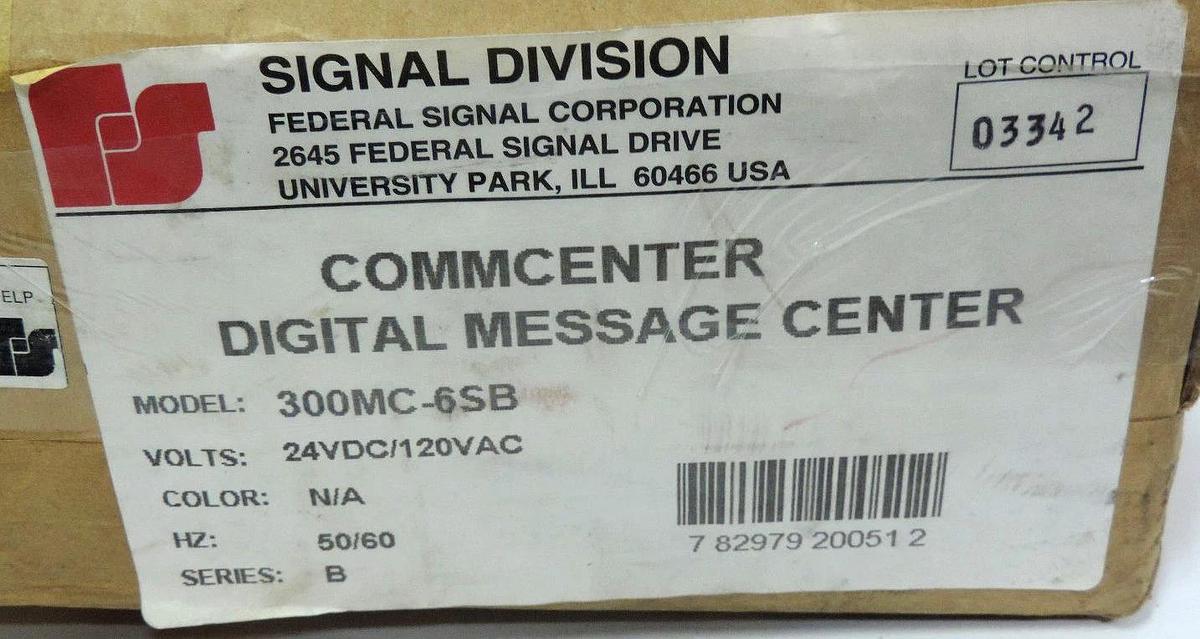 Used NIB SIGNAL DIVISION 300MC-6SB COMMCENTER DIGITAL MESSAGE CENTER 24VDC 120VAC