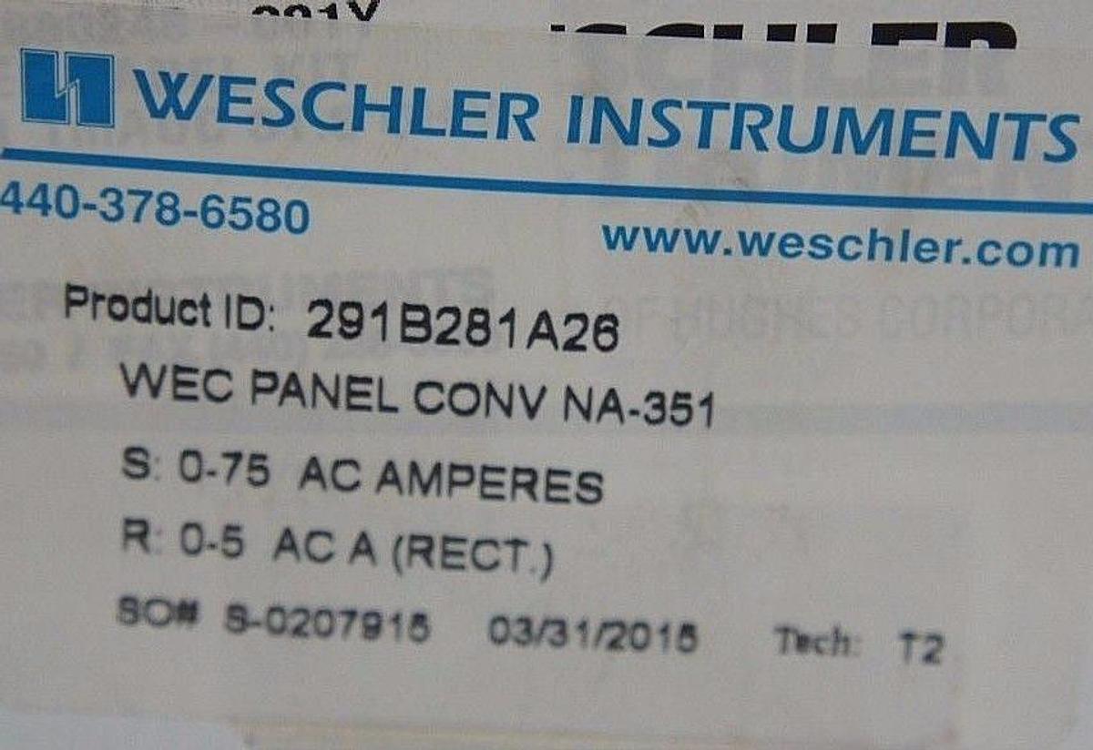 Used NIB WESCHLER INSTRUMENTS 291B281A26 PANEL METER 0-75 AC AMPERES