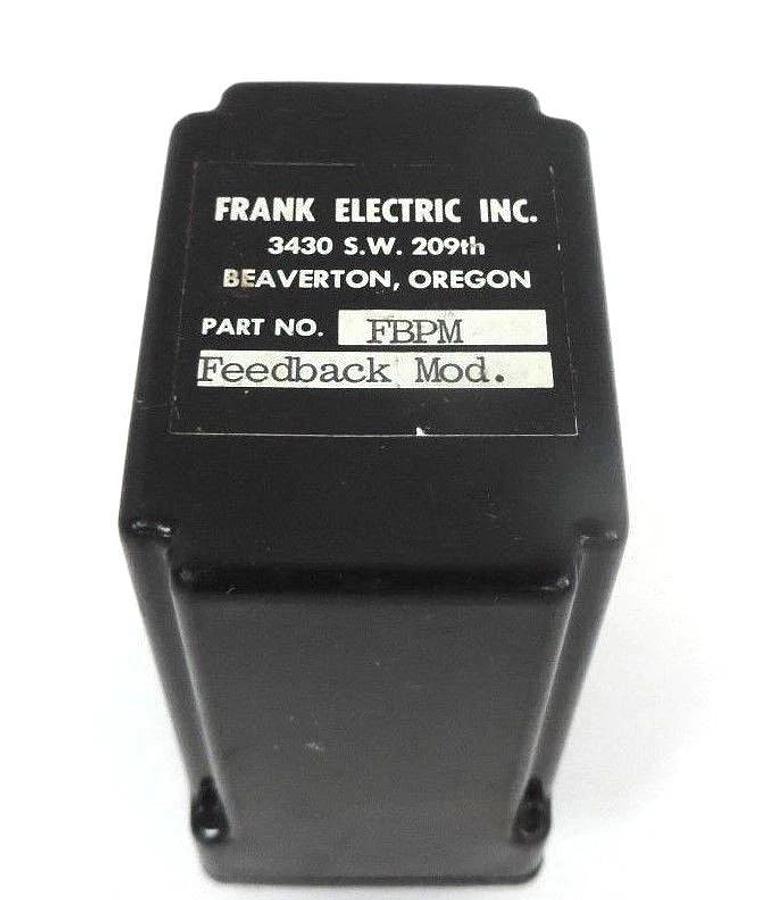 Used FRANK ELECTRIC FBPM RELAY FEEDBACK MODULE