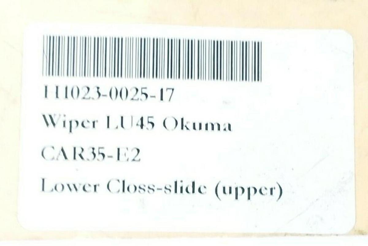 Used LOT OF 2 NEW OKUMA H1026-0025-17 WIPERS LU45 LOWER CLOSS-SLIDE (UPPER)