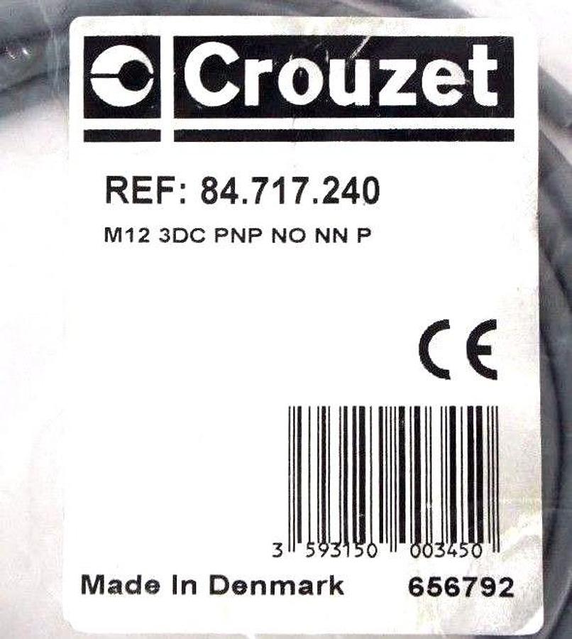 NEW CROUZET 84.717.240 INDUCTIVE PROXIMITY SENSOR M12, 3DC, PNP, NO, NN, P