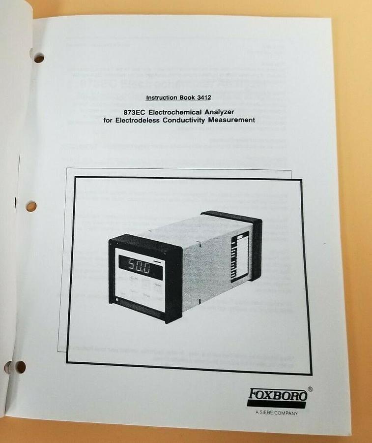 Used FOXBORO 873EC ELECTOCHEMICAL ANALYZER INSTRUCTION BOOK 3412