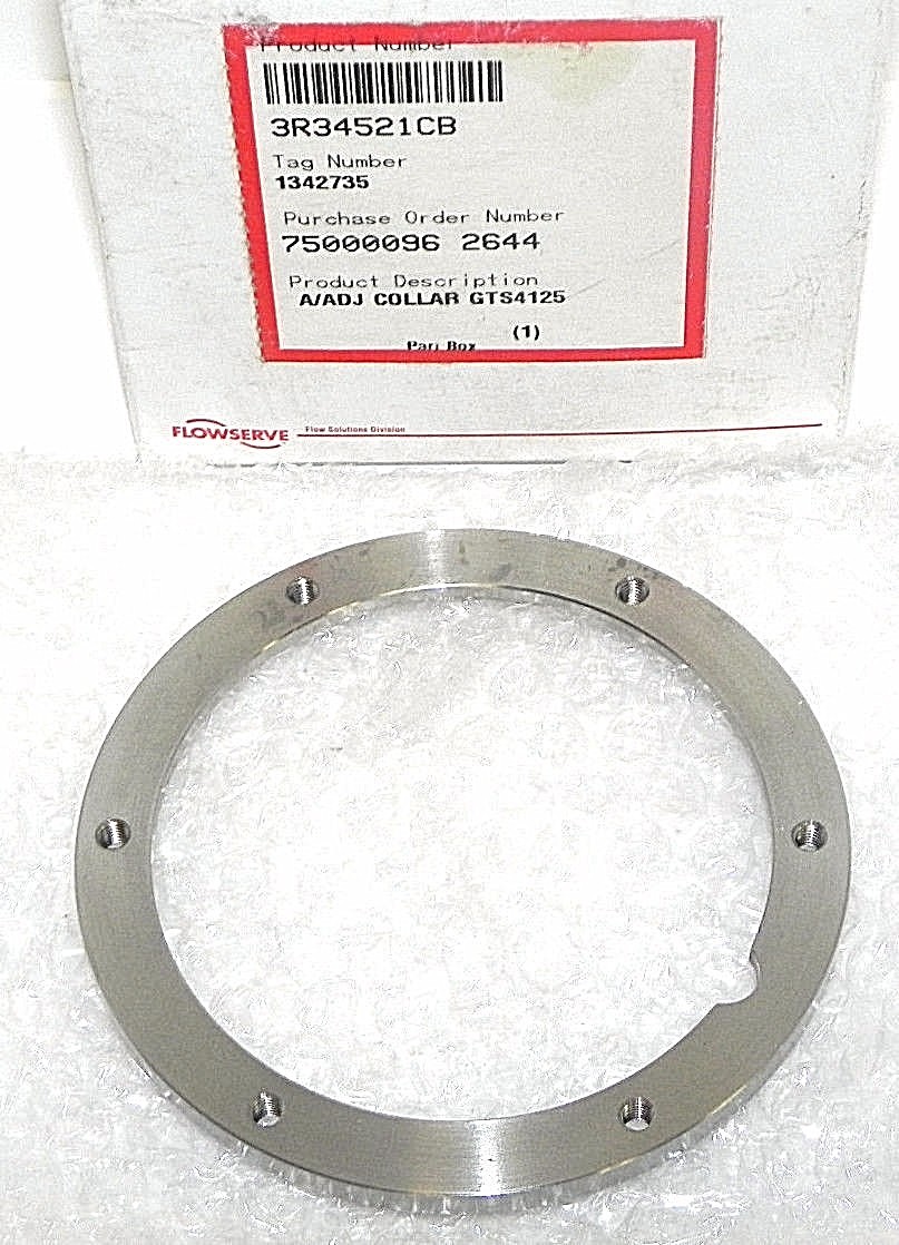 NIB FLOWSERVE 3R34521CB A/ADJ COLLAR GTS4125 TAG NUMBER 1342735