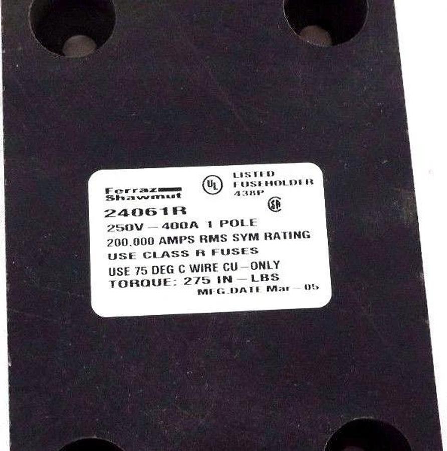 NIB FERRAZ SHAWMUT 24061R FUSE BLOCK 400A, 250V