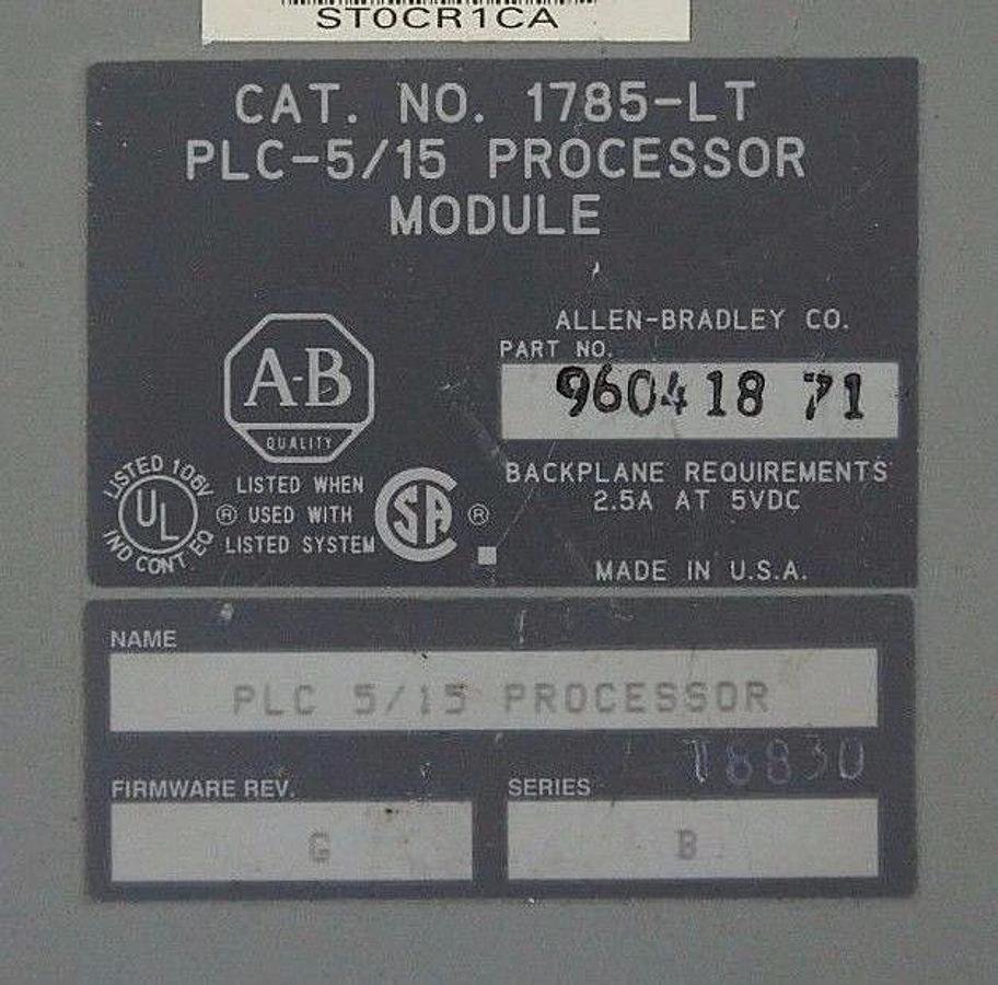 Used ALLEN BRADLEY 1785-LT PLC 5/15 PROCESSOR MODULE SER. B F/W REV: G 1785LTB