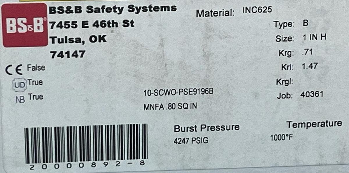 Used BS&B 1" Rupture Disk Type B INC625 4247 PSIG 1000F 10-SCWO-PSE9196B