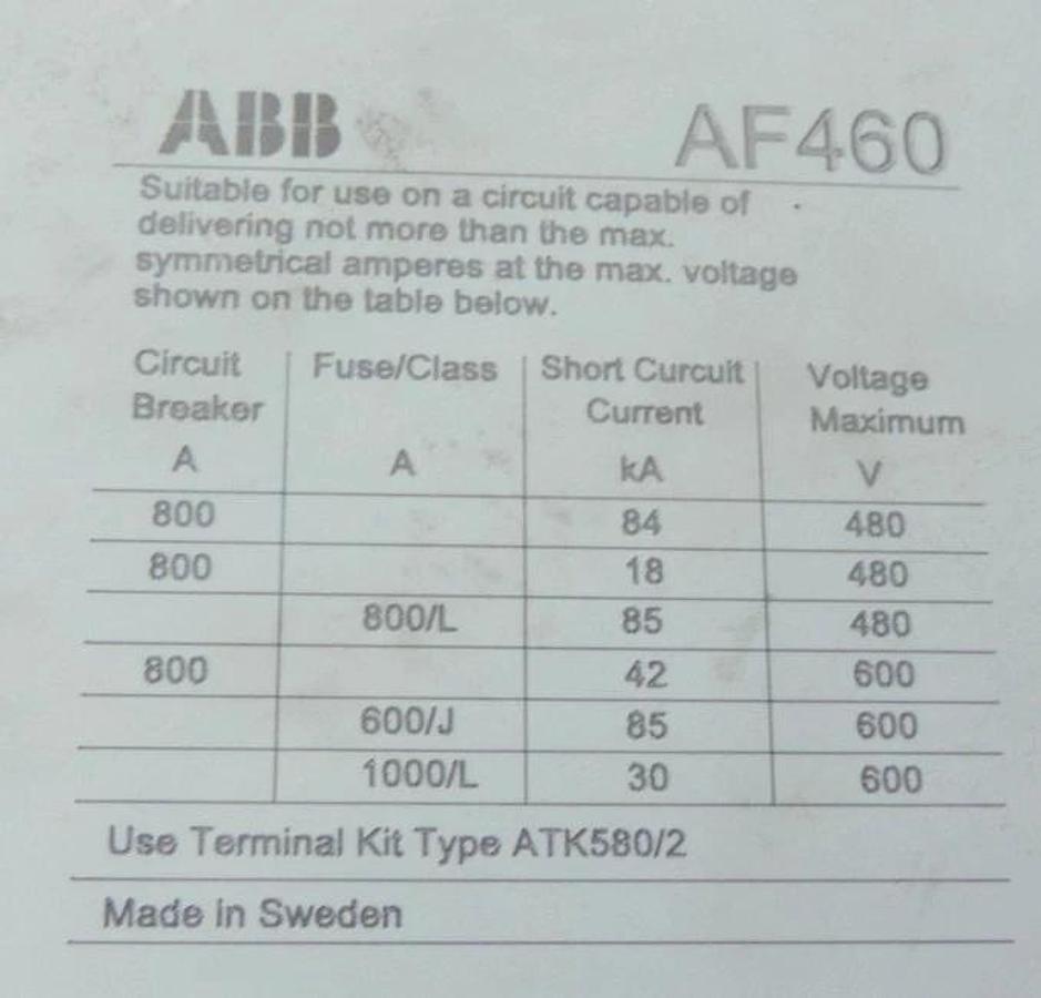 Used ABB ASEA BROWN BOVERI AF460-30 CONTACTOR 700AMP 3POLE 100-250VDC