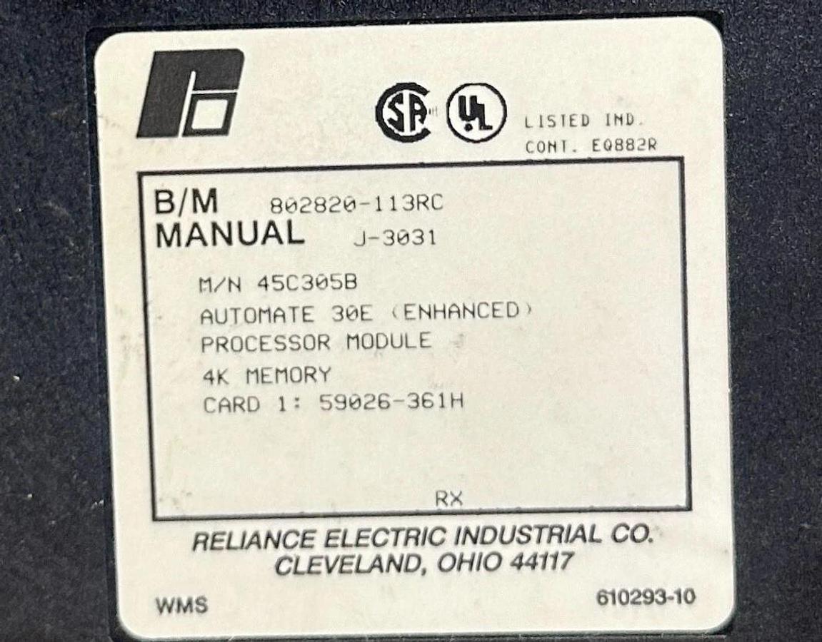 Used RELIANCE ELECTRIC 45C-305B / 45C305B AutoMate 30E PROCESSOR MODULE 4K MEM USNP