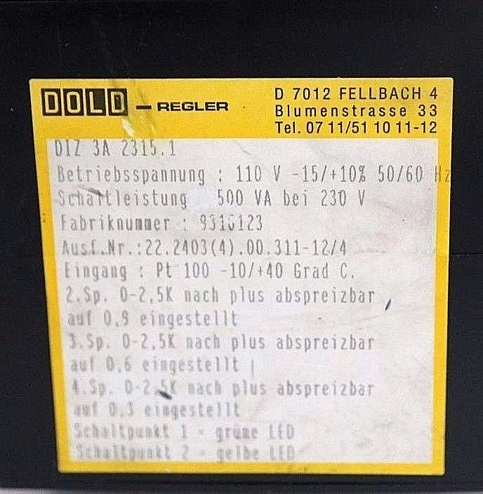 Used DOLD REGLER PT100 TEMPERATURE CONTROLLER DIZ 3A 2315.1
