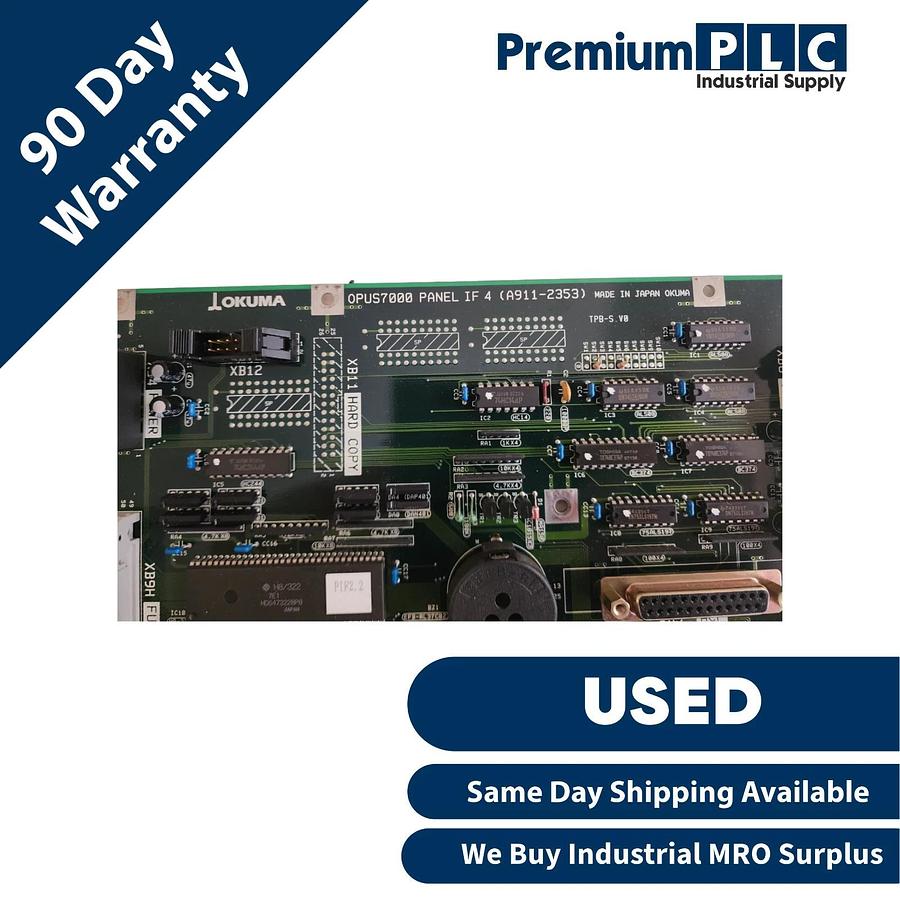Used OKUMA OPUS7000 PANEL IF 4 A911-2353 E4809-770-103-A CONTROL BOARD 1911-2353-3333