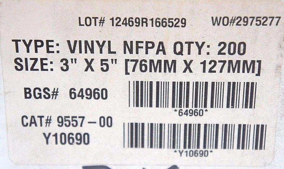 Used BRADY CAT# 9557-00 BGS# 64960 SIZE: 3'X5" (76MMX127MM) TYPE: VINYL NFPA QTY: 200