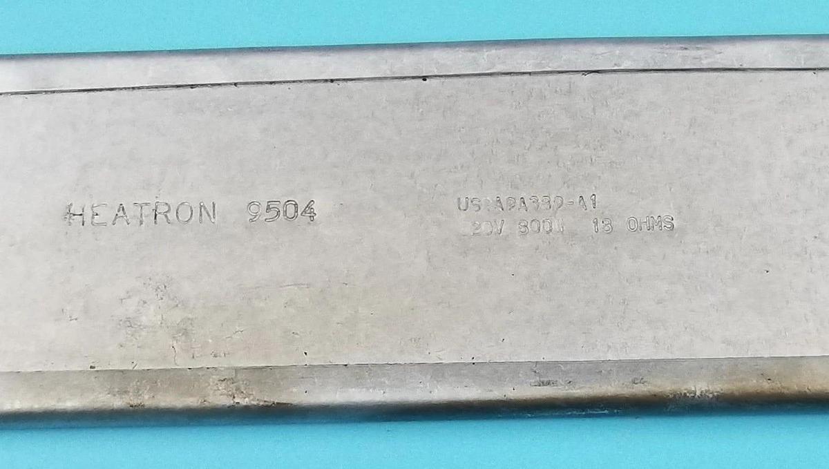 Used HEATRON 9504 STRIP HEATER 120V, 800W, 18OHMS, US2A9A389-A1
