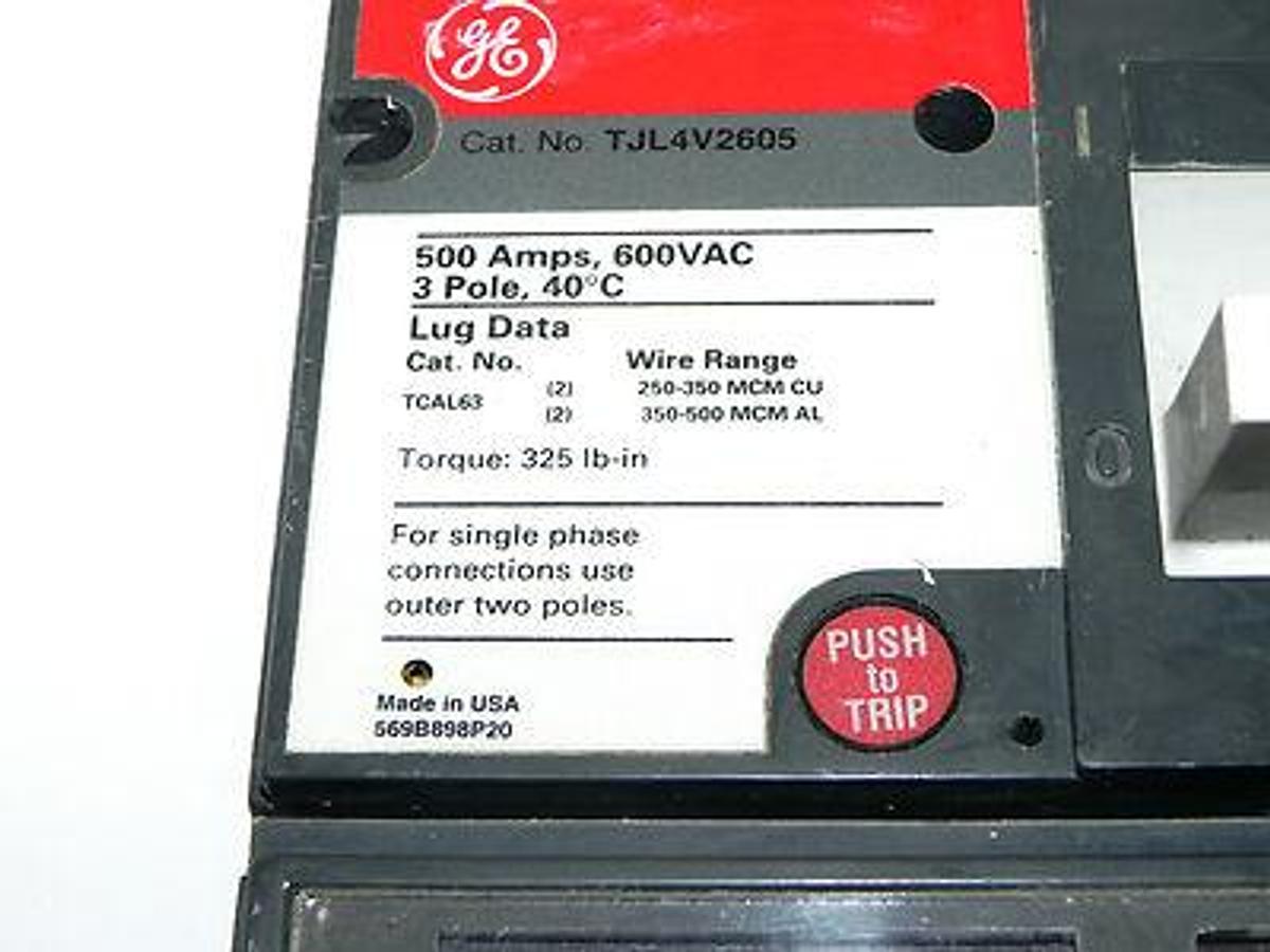 Used GENERAL ELECTRIC TJL4V2605 CIRCUIT BREAKER 500A, 600VAC, 3POLE