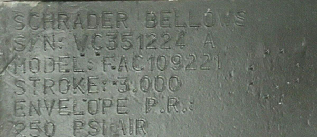 Used SCHRADER BELLOWS FAC109221 PNEUMATIC CYLINDER, 5.000" STROKE, 250PSI AIR