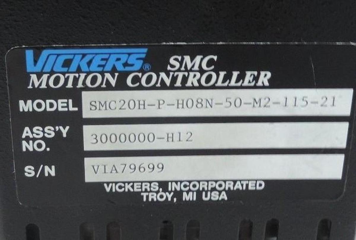 Used REPAIRED VICKERS SMC20H-P-H08N-50-M2-115-21 MOTION CONTROLLER 3000000-H12