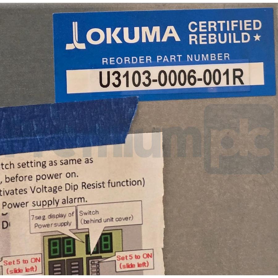 Refurbished Okuma PSU-60-ACL U:2.01 R:303 DC Servo Power Supply Unit 60kW U3103-0006-001R