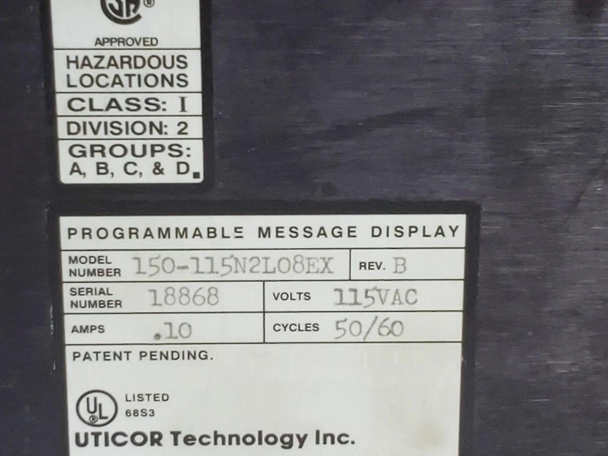 Used UTICOR 150-115N2L08EX PROGRAMMABLE MESSAGE DISPLAY REV. B, 115VAC, .10AMPS
