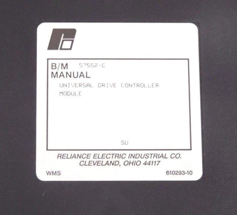 Used RELIANCE ELECTRIC 57552-C AUTOMAX UNIVERSAL DRIVE CONTROLLER, 0-57552-C, 57552