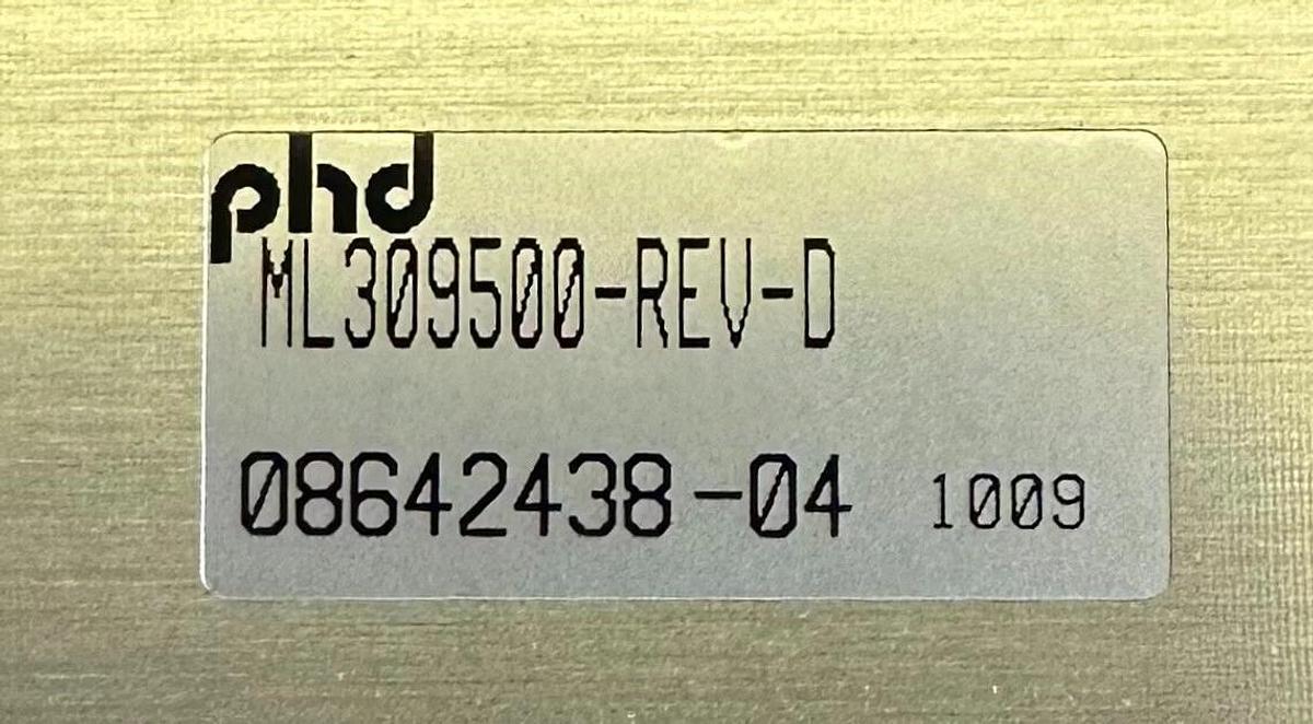 NEW PHD ML309500 PNEUMATIC SLIDE / CYLINDER REV. D W/ 17504-2-06 17524-2 SENSORS