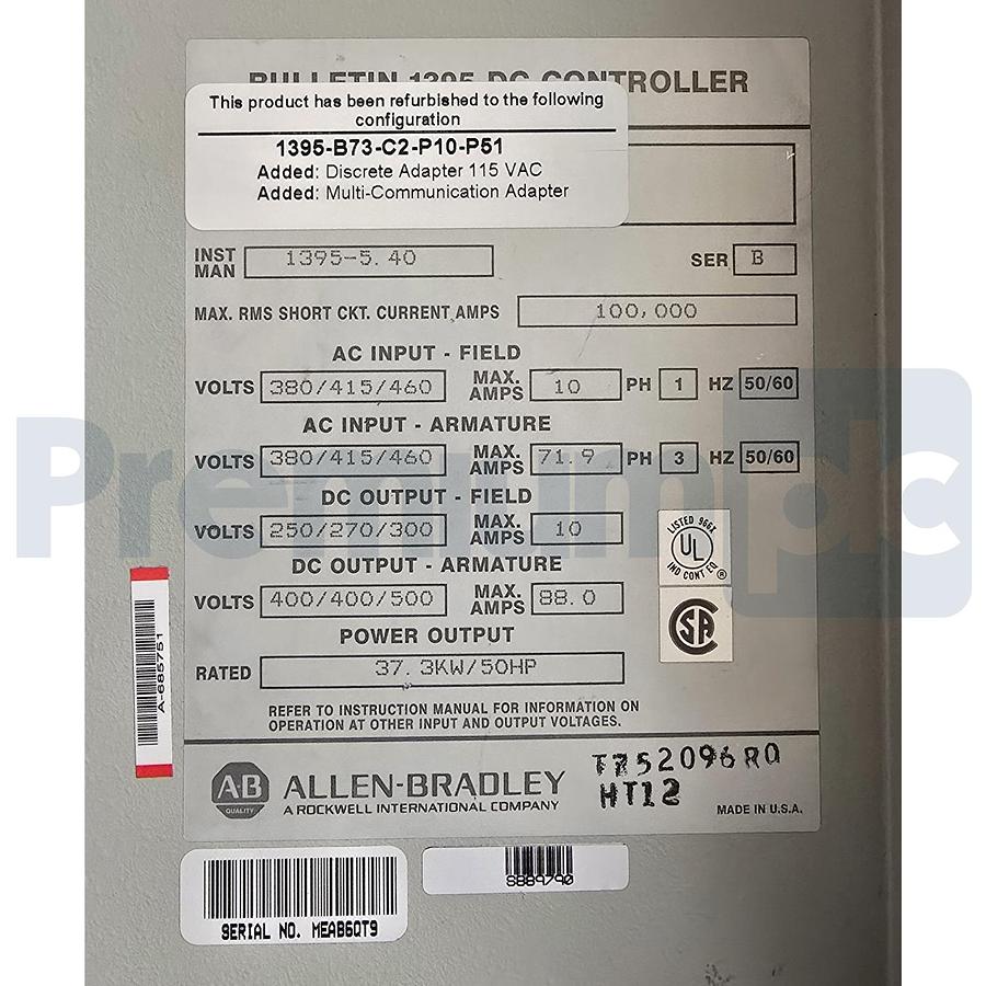 Used Allen-Bradley 1395-B73-C2-P10-P51 /B Digital DC Drive 50HP 460VAC Regen REFURB