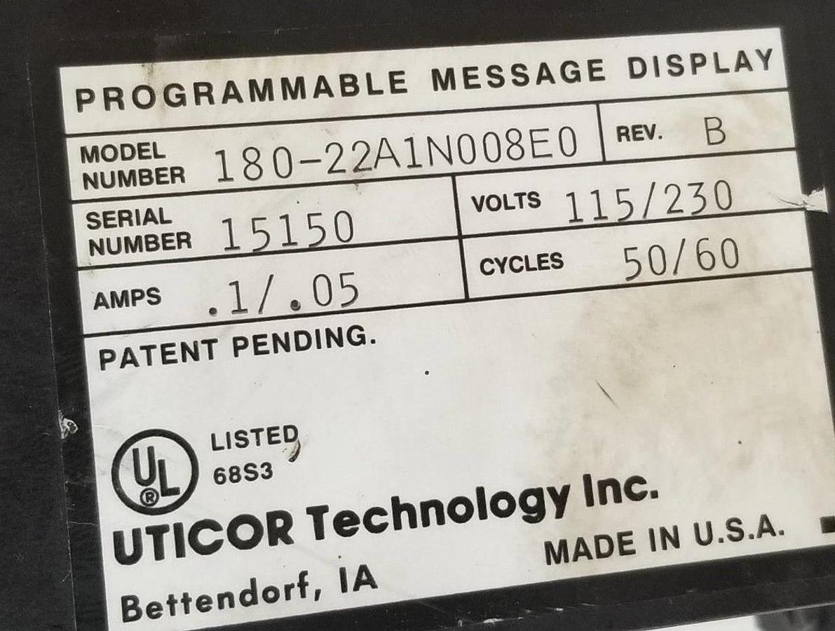 Used UTICOR 180-22A1N008E0 PROGRAMMABLE MESSAGE DISPLAY 18022A1N008E0