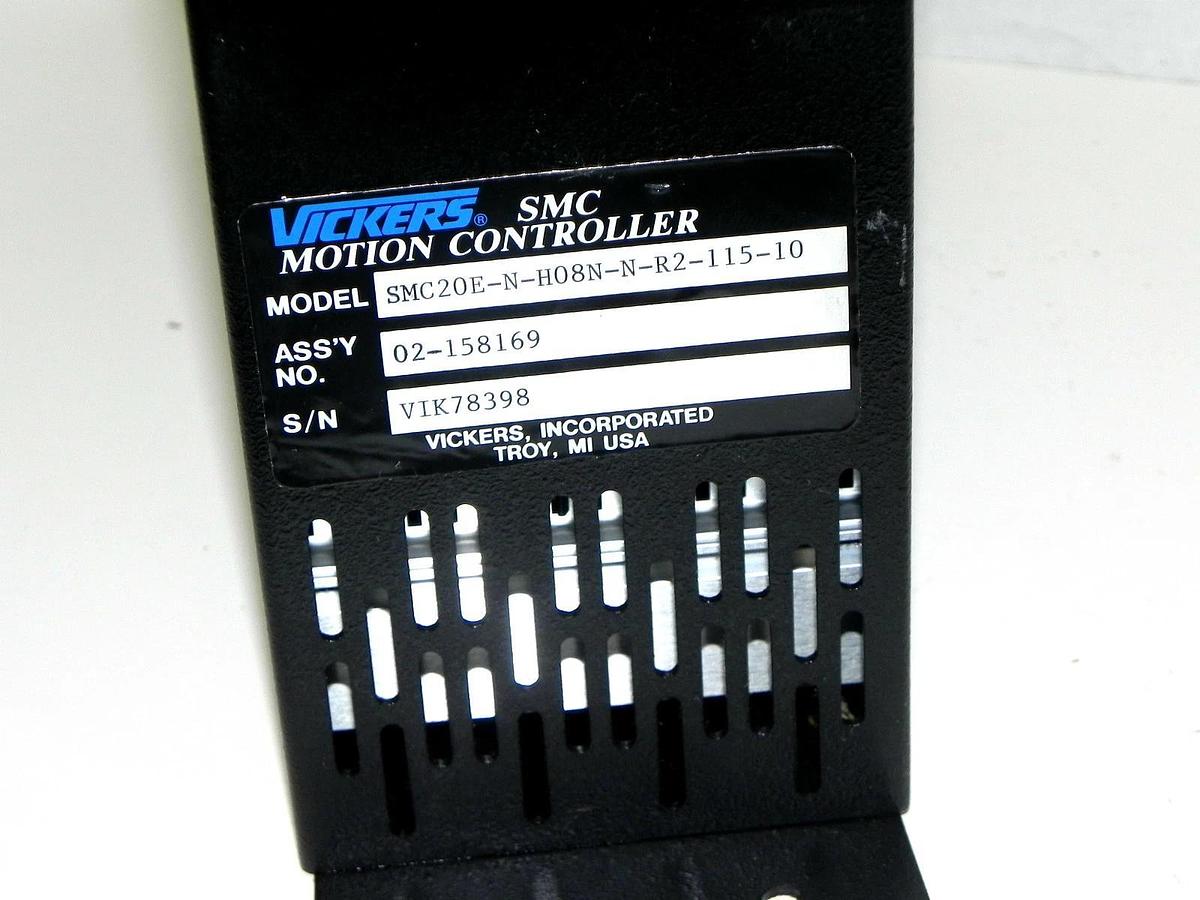 Used VICKERS SMC20E-N-H08N-N-R2-115-10 MOTION CONTROLLER ASS'Y NO. 02-158169