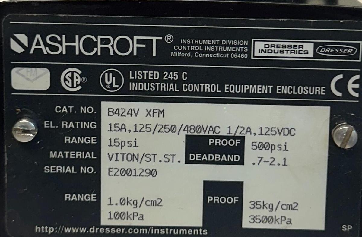 Used DRESSER ASHCROFT B424V-XFM / B424VXFM PRESSURE SWITCH 15PSI 125/250/480VAC USNP