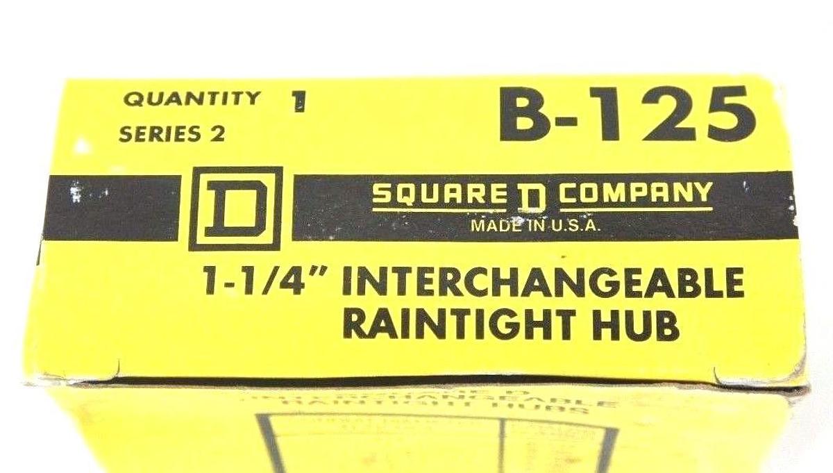 Used NIB SQUARE D B-125 SERIES 2 INTERCHANGEABLE RAINTIGHT HUB 1-1/4", B125
