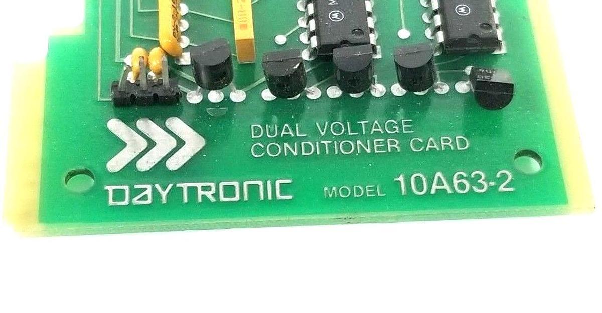 Used DAYTRONIC 10A63-2 DUAL VOLTAGE CONDITIONER CARD 73701.5 10A632 (FOR PARTS)