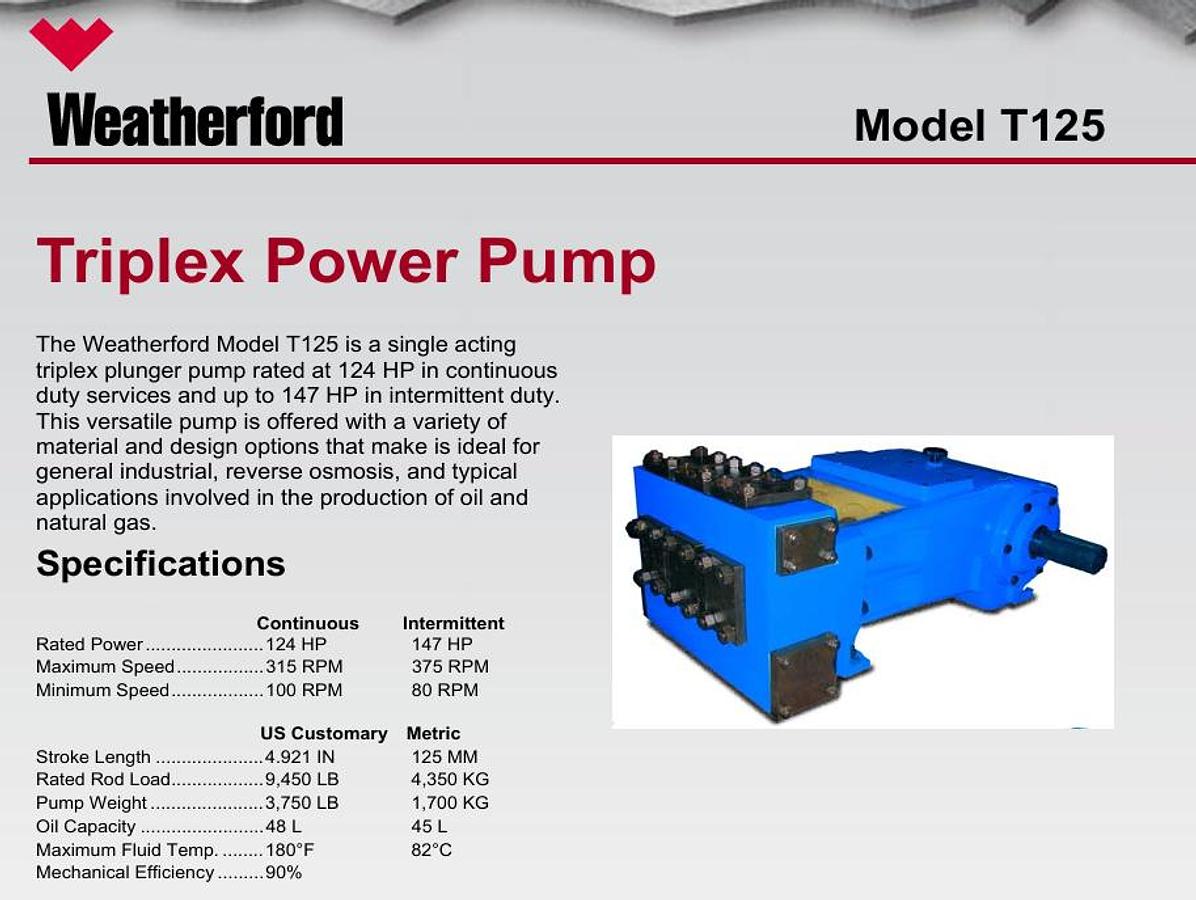 Used Weatherford T125 Triplex Mud Pump