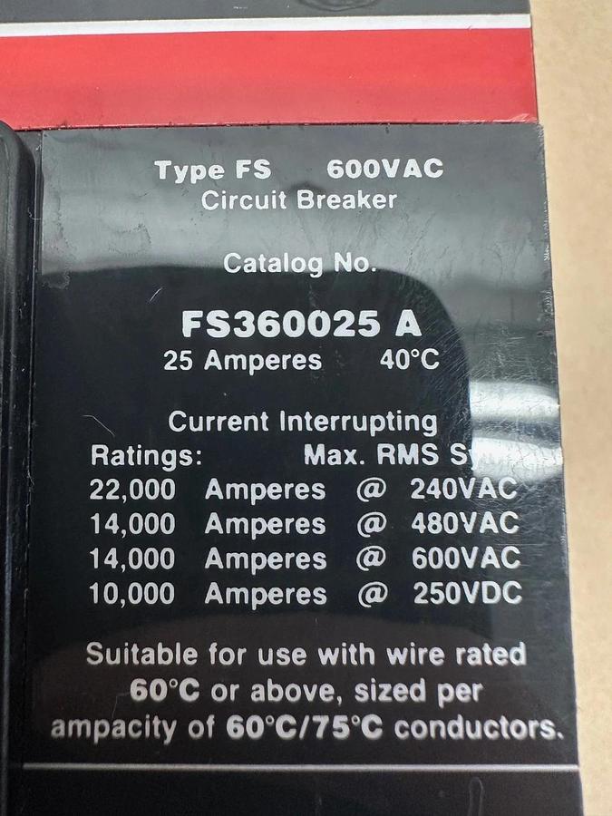 Used Eaton Cutler Hammer FS360025A Circuit Breaker, 600V, 25A
