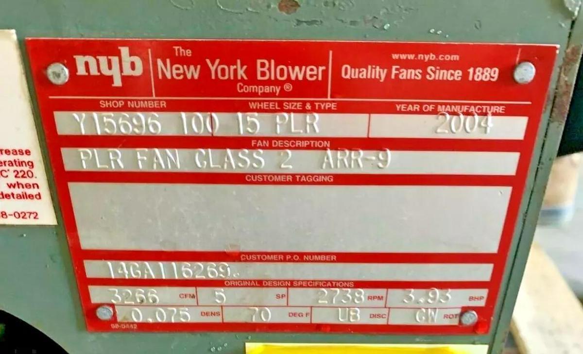 Used New York Blower (NYB) Size 15 PLR Fan Class 2 ARR-9, 3266 CFM , 5 HP Motor