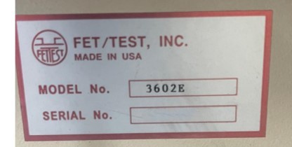 Used 2004 FET/TEST,INC MADE IN 3602E